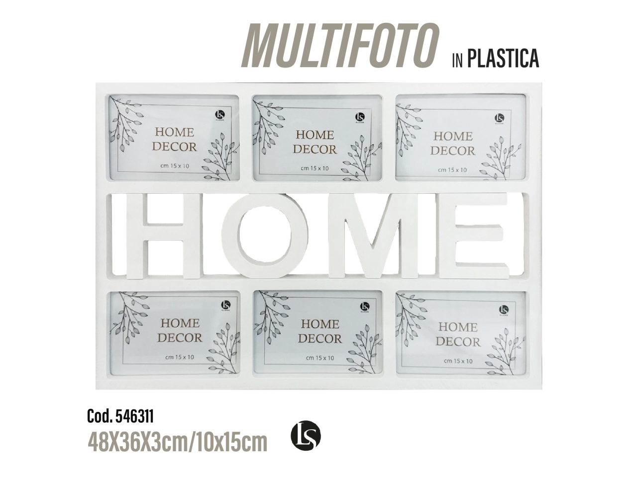 MULTIFOTO 6 POSTI 10X15CM/48X36CM LS09H MULTIFOTO 6 POSTI 10X15CM/48X36CM LS09H