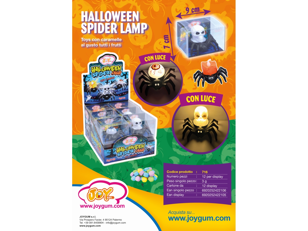 SPIDER LAMP 7CM C/CARAMELLE 716