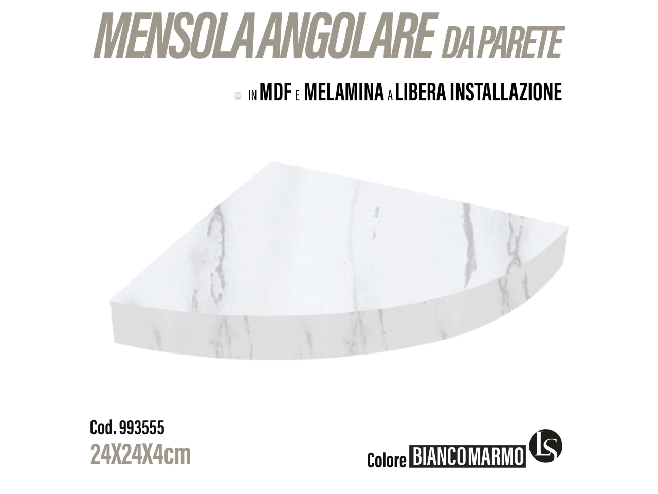 RUS MENSOLA MDF 23X23X3,8CM LS389-23WM