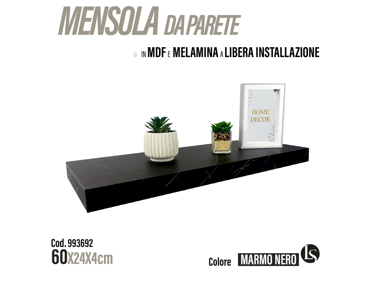 RUS MENSOLA MDF 60X24X3,8CM LS389-60BM
