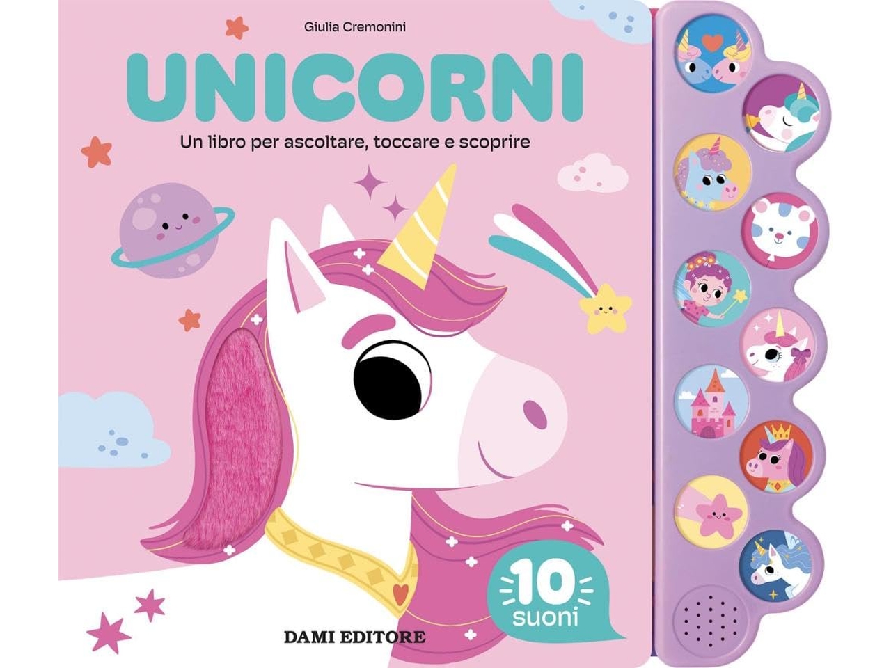 UNICORNI – PREMI E ASCOLTA TATTILE 61033A UNICORNI – PREMI E ASCOLTA TATTILE 61033A