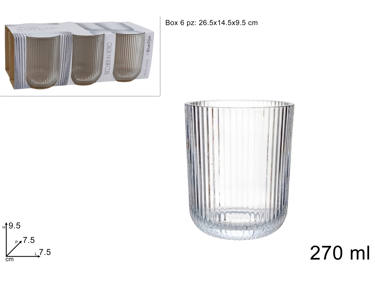 BICCHIERI VETRO RIGATO 270ML 6PZ DEV25005021 BICCHIERI VETRO RIGATO 270ML 6PZ DEV25005021