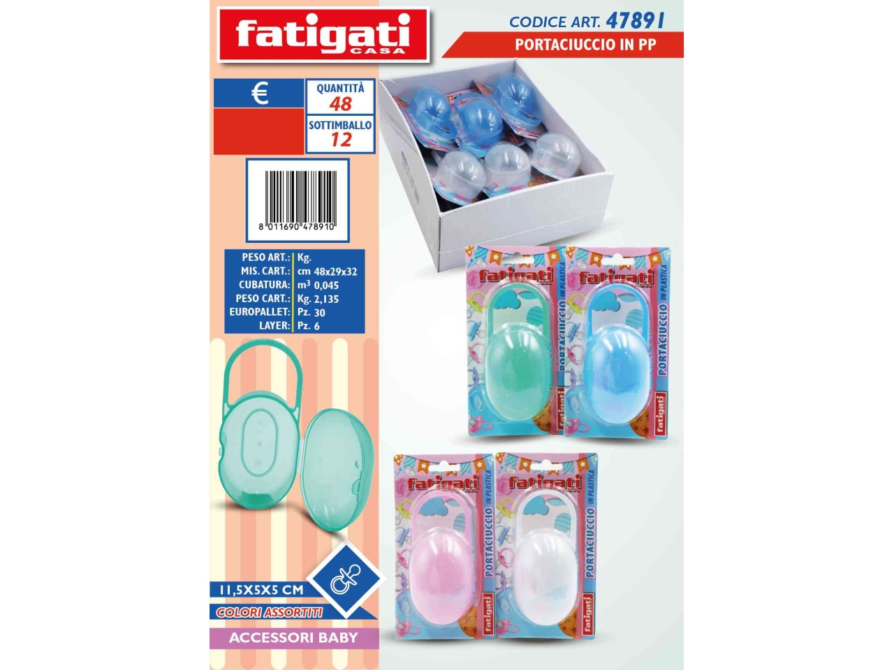 PORTACIUCCIO IN PLASTICA 47891 PORTACIUCCIO IN PLASTICA 47891