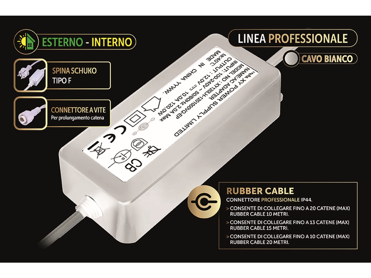 ALIMENTATORE IP44 CATENE 100/150/200LED 25816652