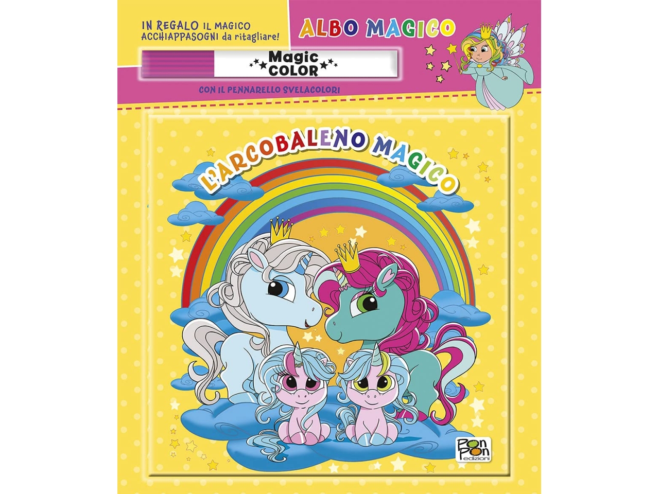 UNICORNI ALBO MAGICO L’ARCOBALENO MAGICO 50344A UNICORNI ALBO MAGICO L’ARCOBALENO MAGICO 50344A